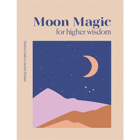 Moon Magic For Higher Wisdom
