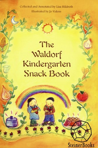 The Waldorf Kindergarten Snack Book
