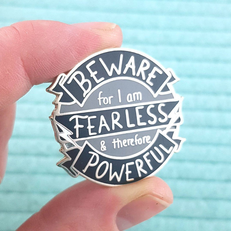Fearless Pin