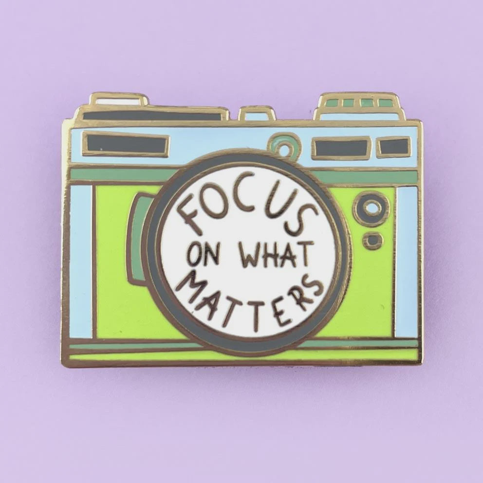 Focus on What Matters Pin