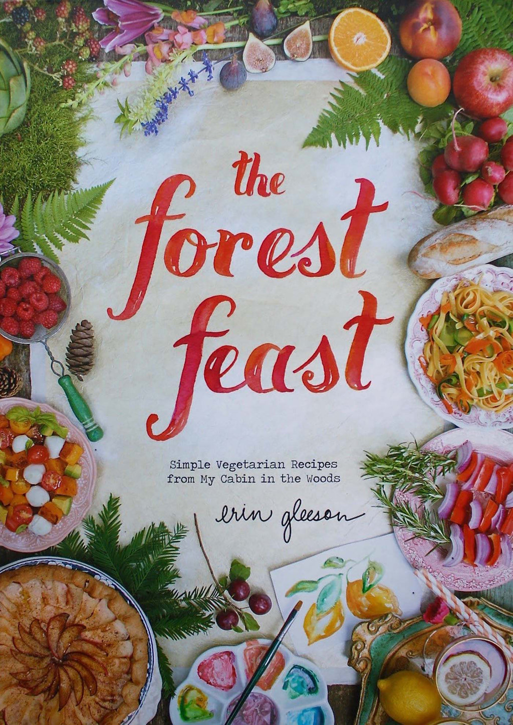 The Forest Feast Cook Book