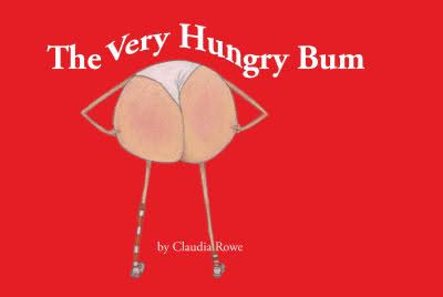 The Very Hungry Bum Book