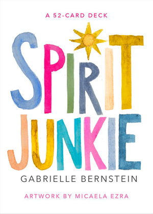 Spirit Junkie Affirmations